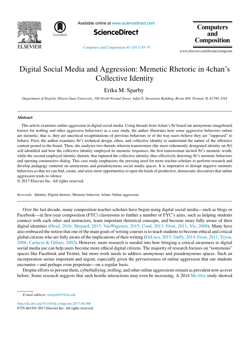 Digital Social Media and Aggression: Memetic Rhetoric in 4Chanￃﾢￂﾀￂﾙs Collective Identity