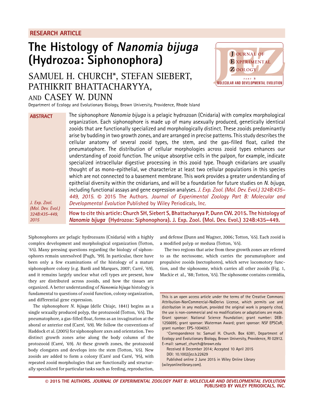 The Histology of Nanomia Bijuga (Hydrozoa: Siphonophora) SAMUEL H