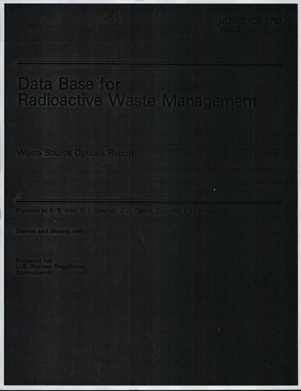 Data Base for Radioactive Waste Management, Waste Source Options Report