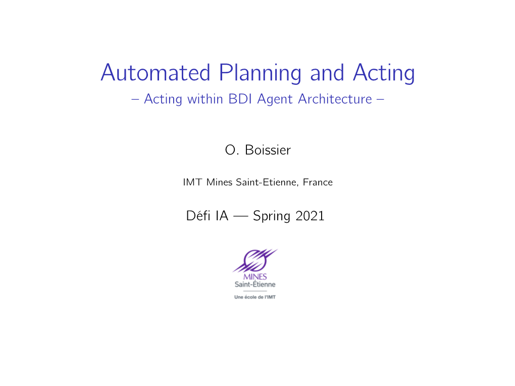 Acting Within BDI Agent Architecture –