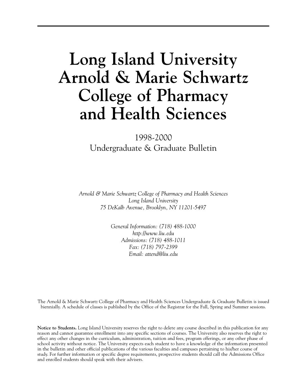 Long Island University Arnold & Marie Schwartz College of Pharmacy And