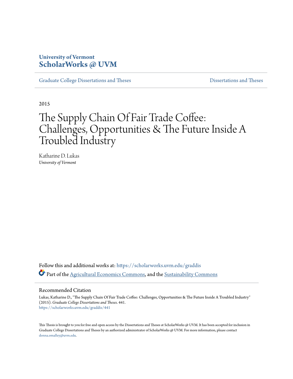 The Supply Chain of Fair Trade Coffee: Challenges, Opportunities & the Future Inside a Troubled Industry