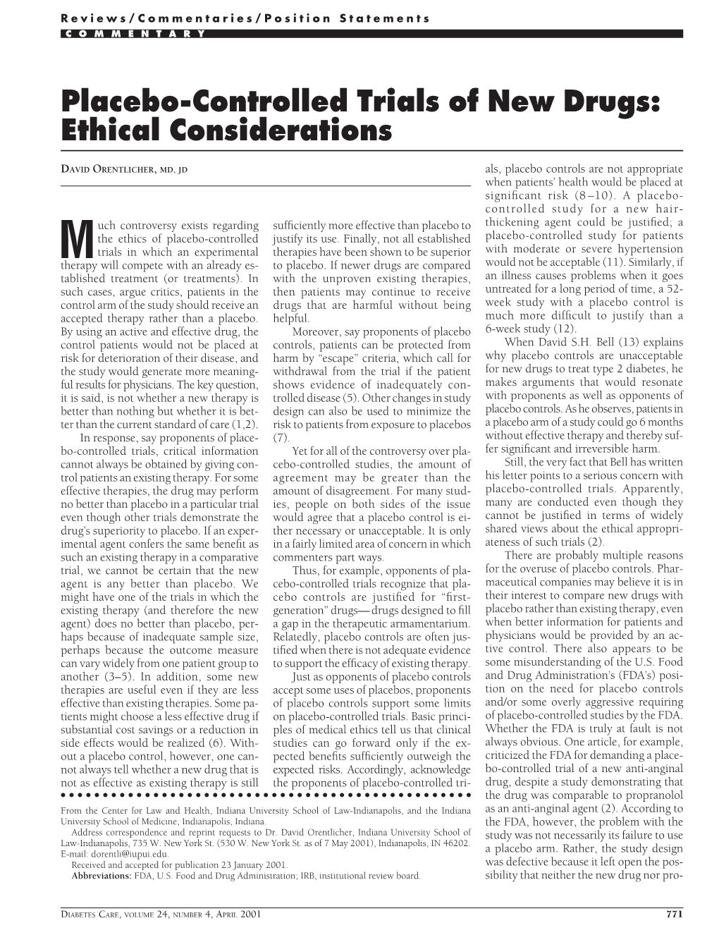 Placebo-Controlled Trials of New Drugs: Ethical Considerations