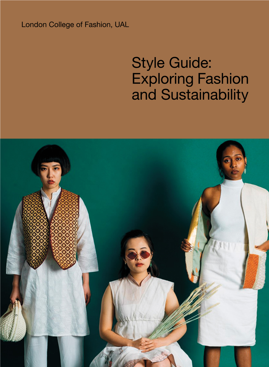 Style Guide: Exploring Fashion and Sustainability Contents