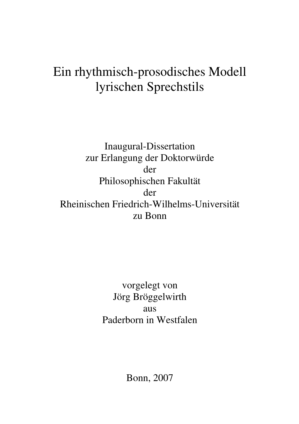 Ein Rhythmisch-Prosodisches Modell Lyrischen Sprechstils