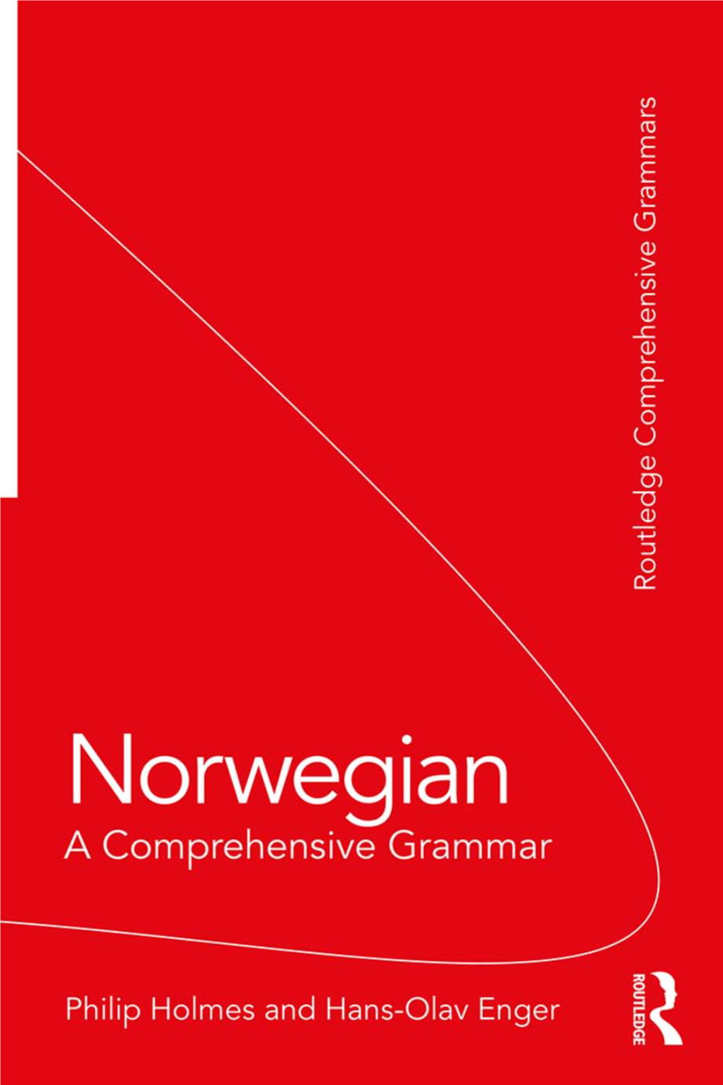 Norwegian; a Comprehensive Grammar