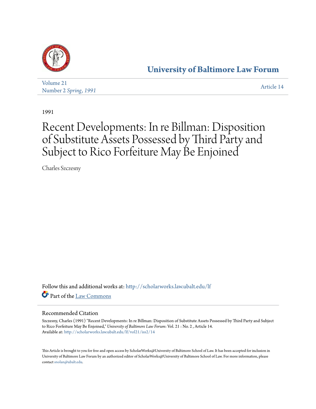 In Re Billman: Disposition of Substitute Assets Possessed by Third Party and Subject to Rico Forfeiture May Be Enjoined Charles Szczesny