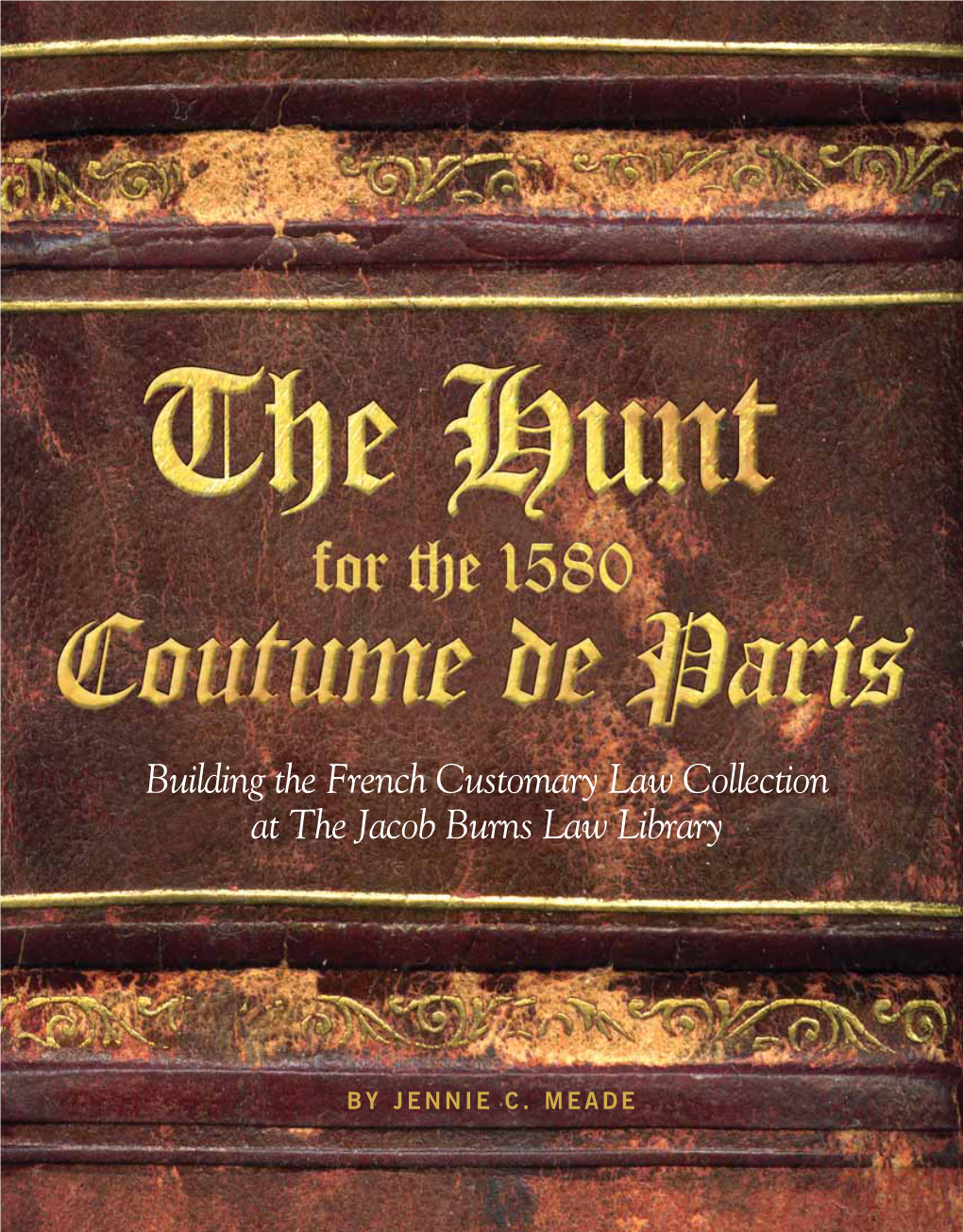 Building the French Customary Law Collection at the Jacob Burns Law Library