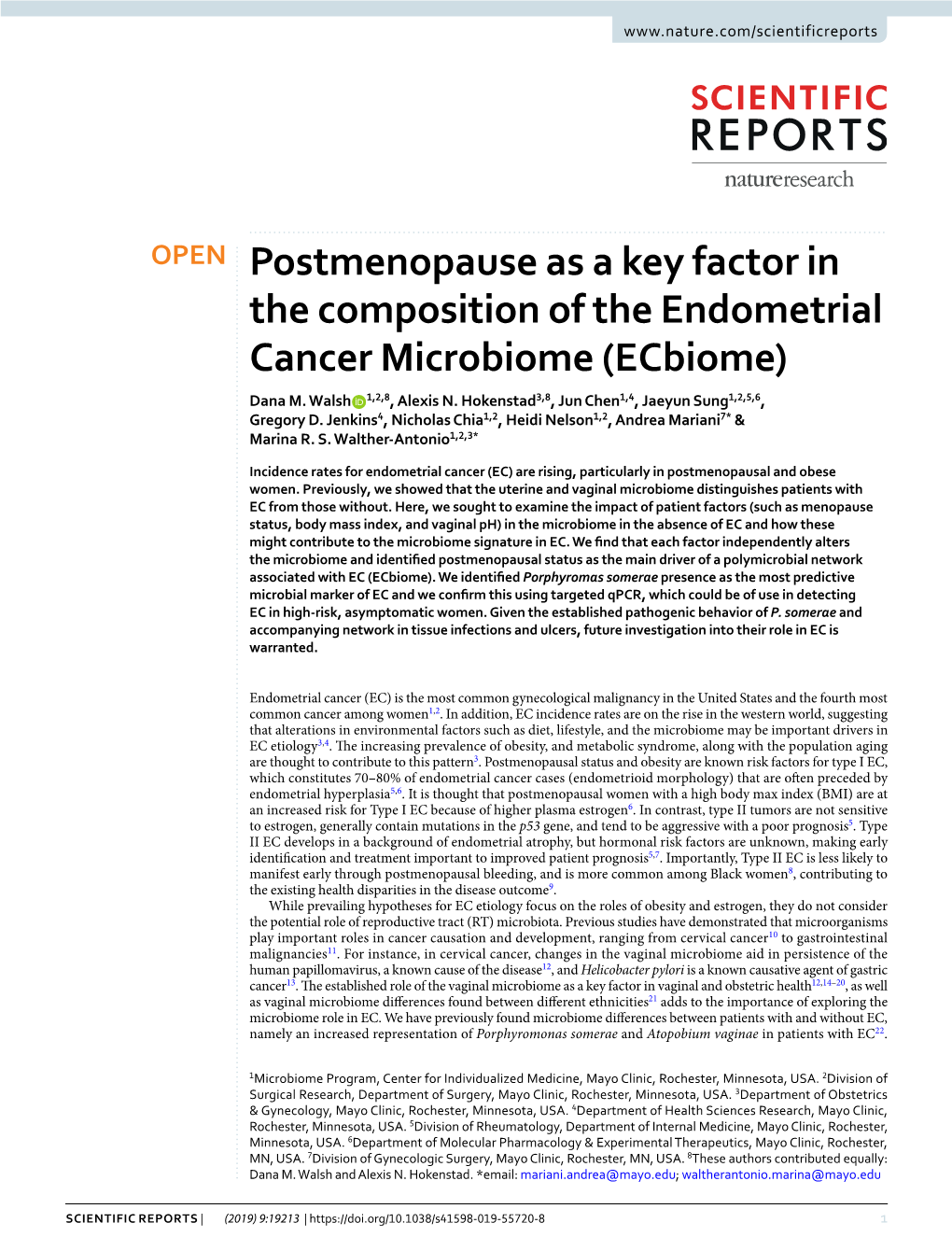 Postmenopause As a Key Factor in the Composition of the Endometrial Cancer Microbiome (Ecbiome) Dana M