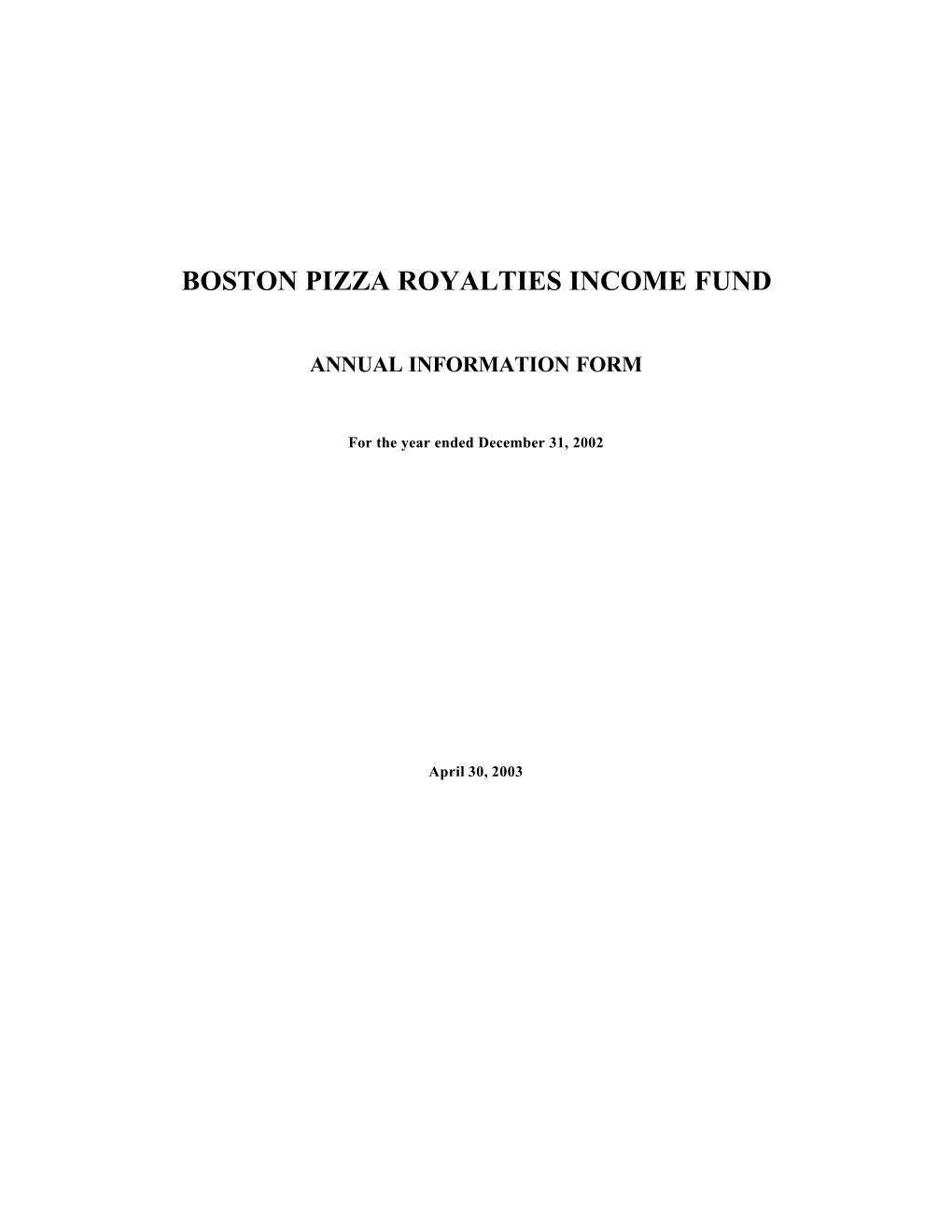 Boston Pizza Royalties Income Fund