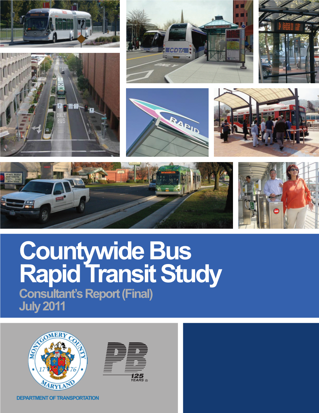 Countywide Bus Rapid Transit Study Consultant’S Report (Final) July 2011