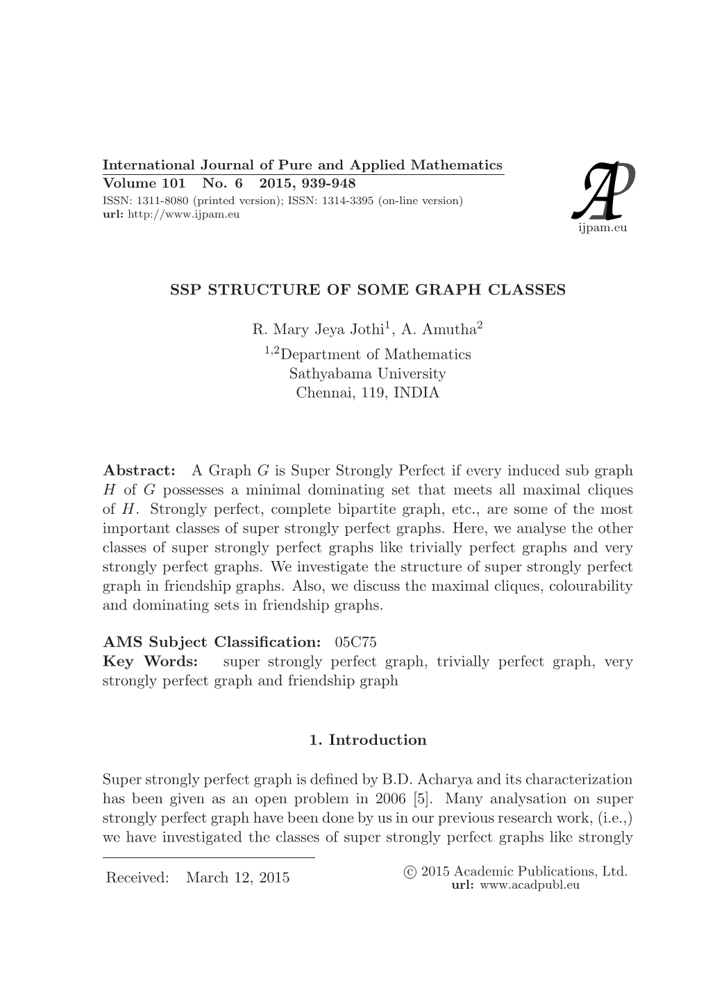 Ssp Structure of Some Graph Classes