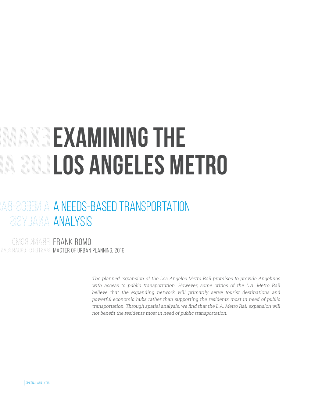 Examining the Los Angeles Metro Examining the Los Angeles Metro