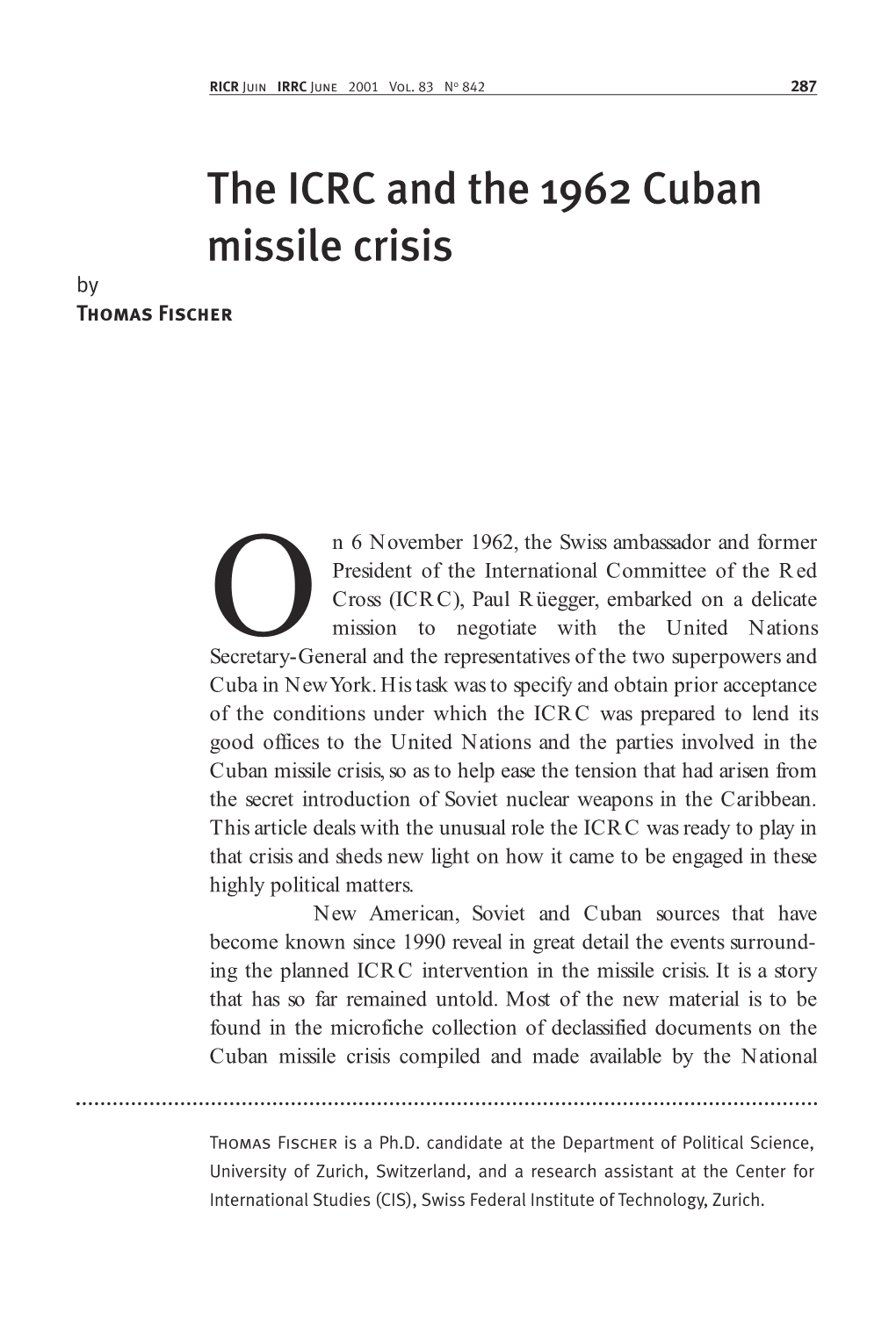 The ICRC and the 1962 Cuban Missile Crisis, Le CICR Et La Crise