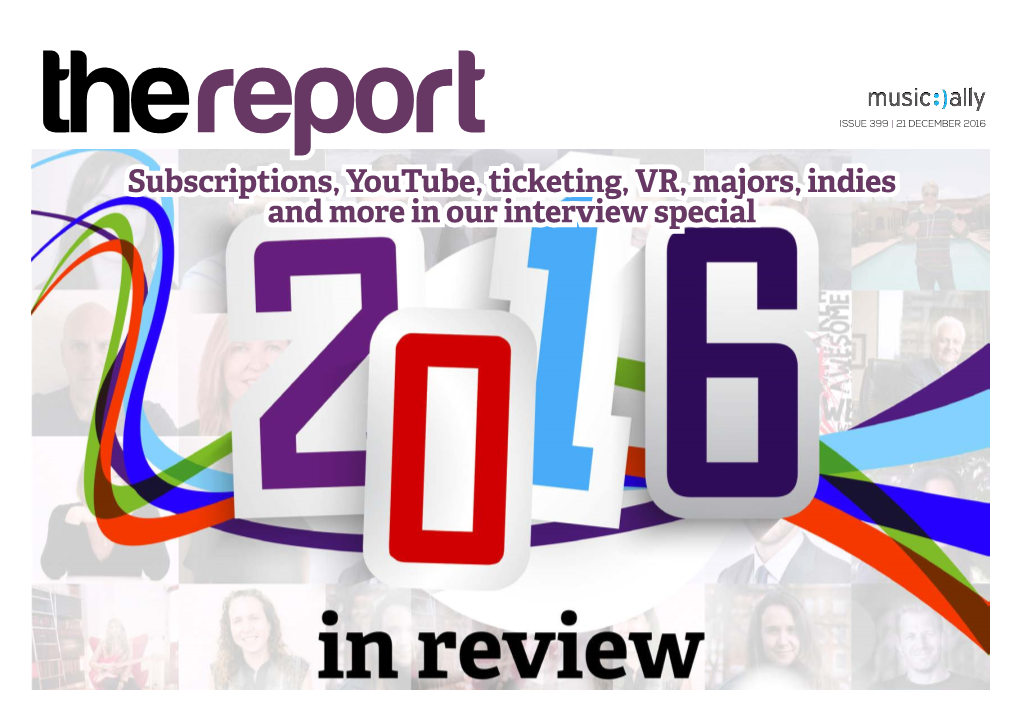 Subscriptions, Youtube, Ticketing, VR, Majors, Indies and More in Our Interview Special 2