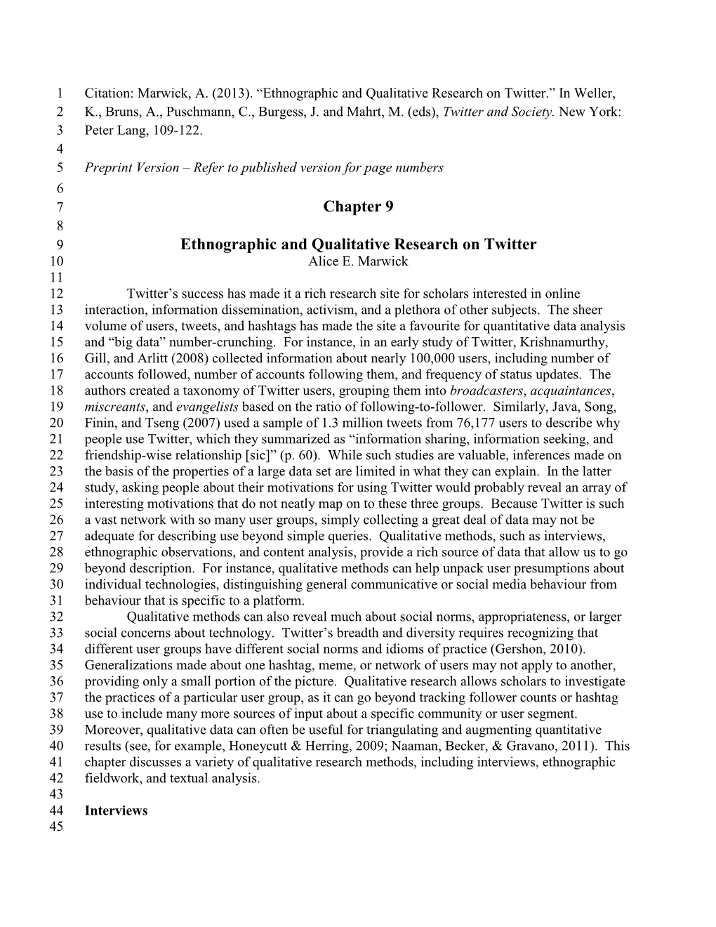 Chapter 9 Ethnographic and Qualitative Research on Twitter