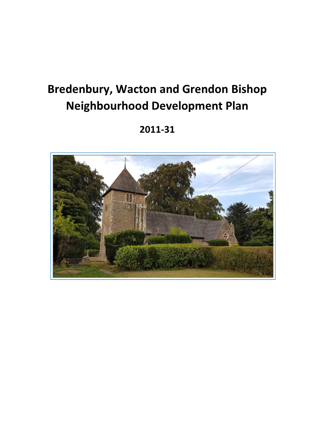 Bredenbury, Wacton and Grendon Bishop Neighbourhood Development Plan