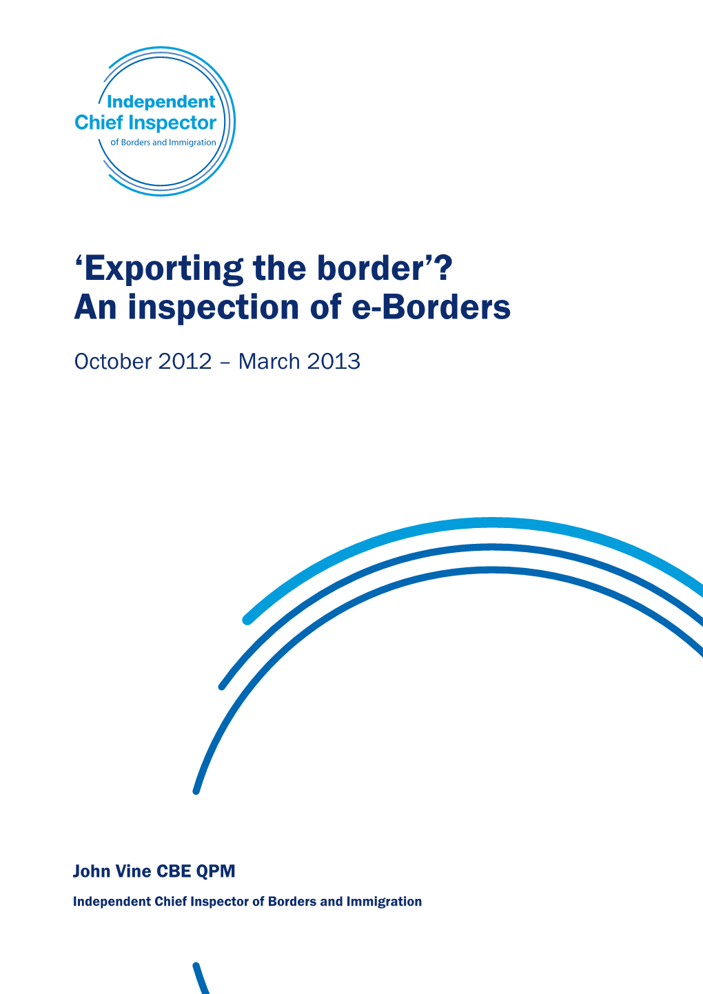 An Inspection of E-Borders October 2012 – March 2013