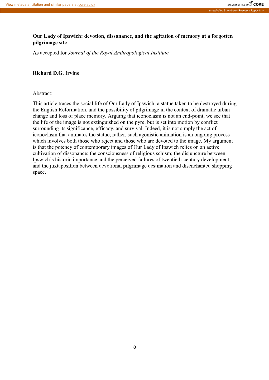 Our Lady of Ipswich: Devotion, Dissonance, and the Agitation of Memory at a Forgotten Pilgrimage Site As Accepted for Journal of the Royal Anthropological Institute