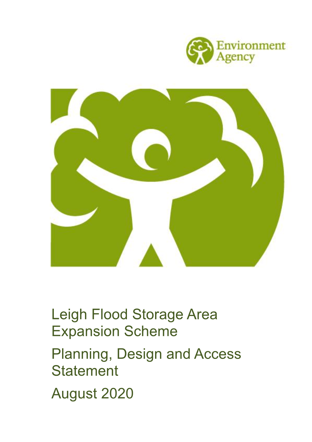 Leigh Flood Storage Area Expansion Scheme Planning, Design and Access Statement August 2020