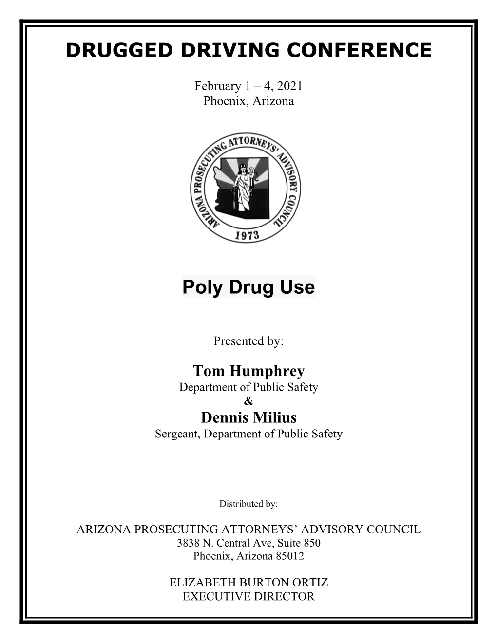 DRUGGED DRIVING CONFERENCE Poly Drug
