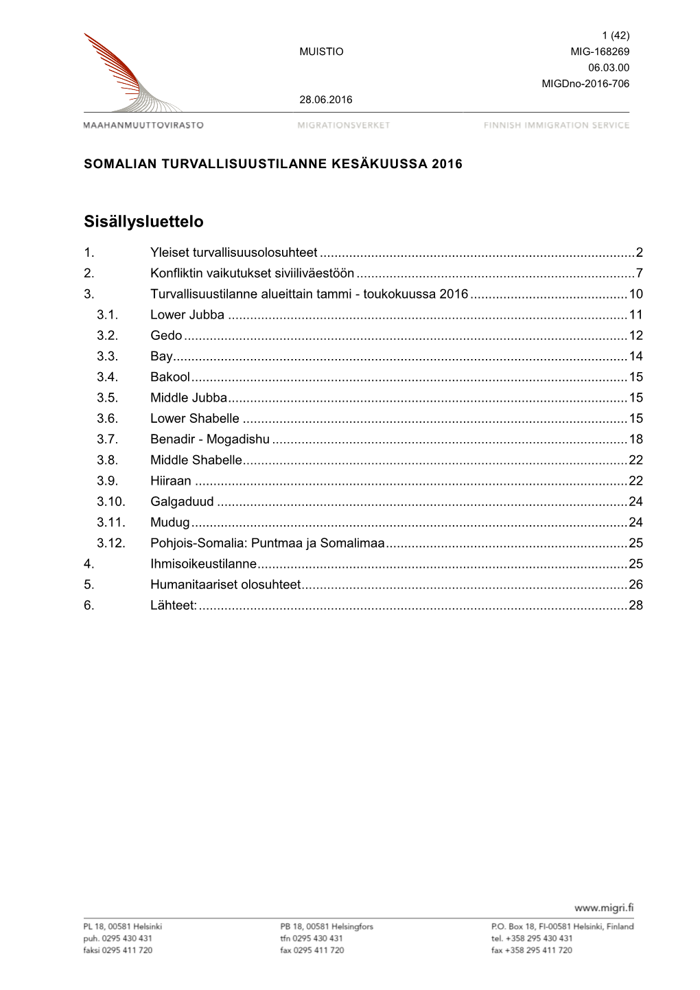 Somalian Turvallisuustilanne 28.6.2016