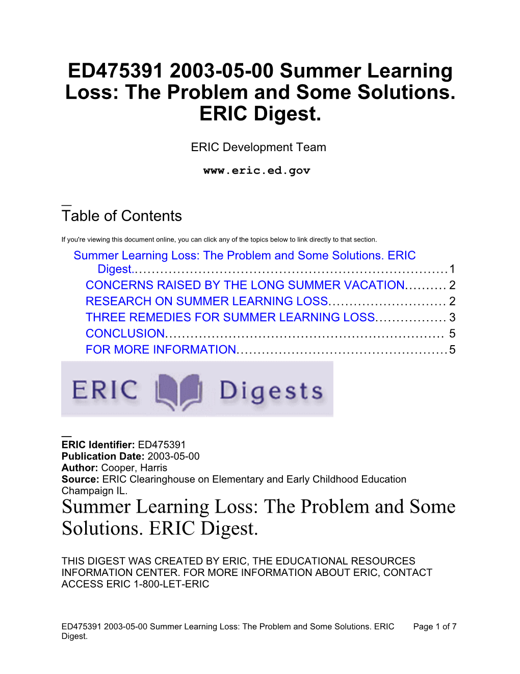 ED475391 2003-05-00 Summer Learning Loss: the Problem and Some Solutions