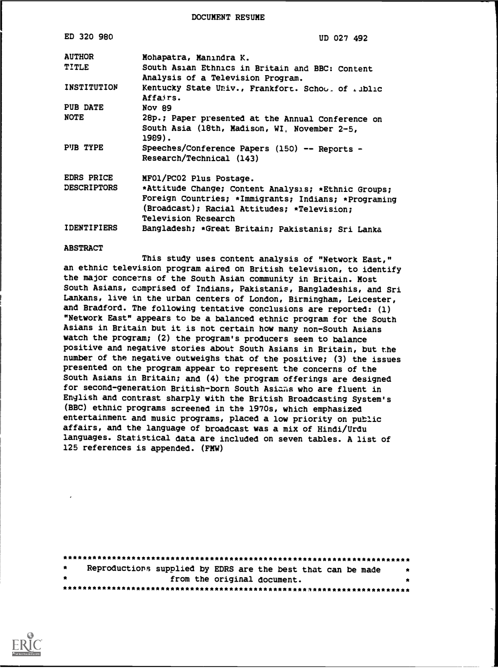 South Asian Ethnics in Britain and BBC: Content Analysis of a Television Program. INSTITUTION Kentucky State Univ., Frankfort