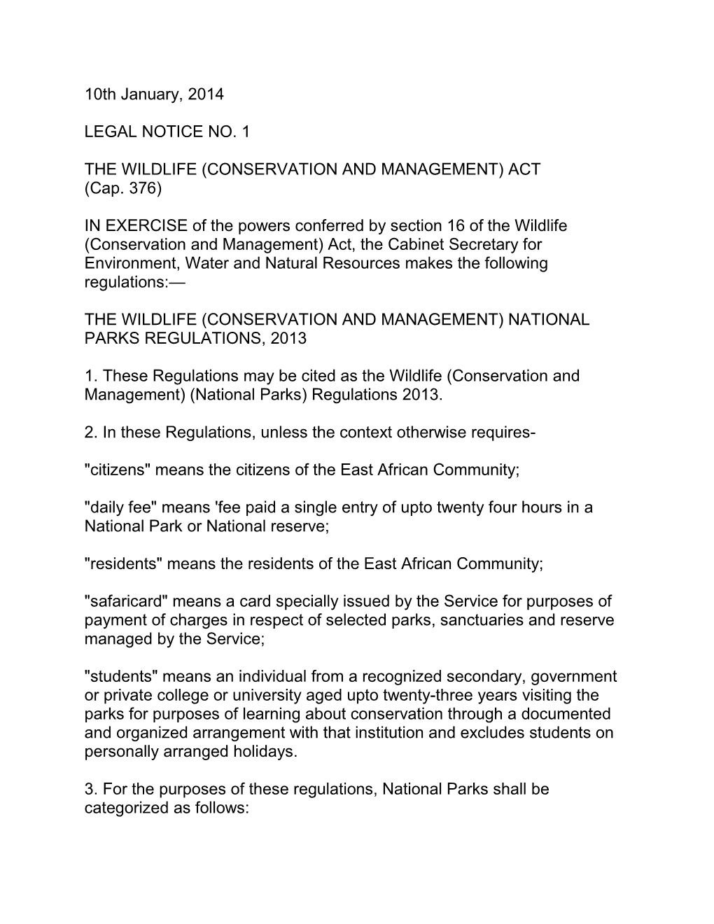 10Th January, 2014 LEGAL NOTICE NO. 1 the WILDLIFE