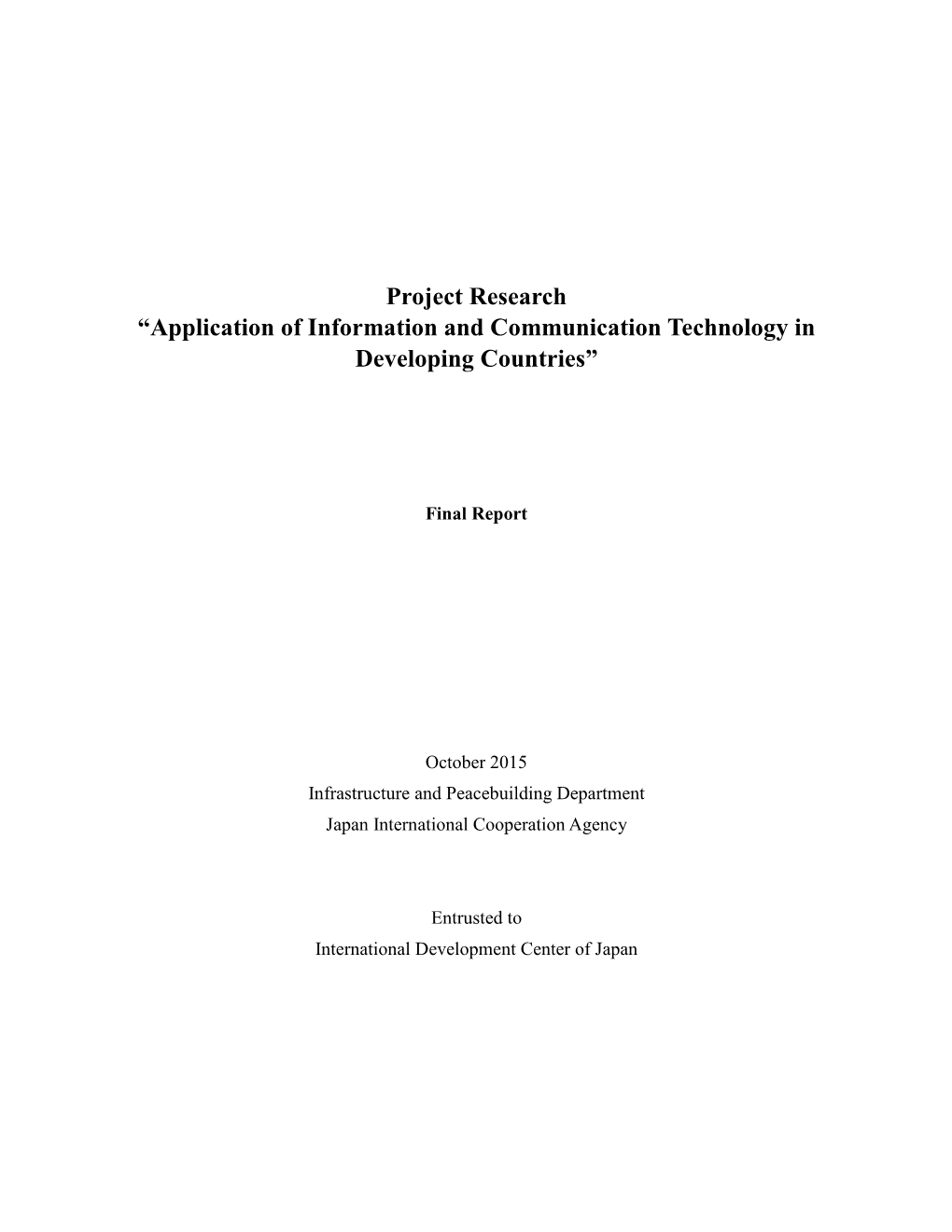 Project Research “Application of Information and Communication Technology in Developing Countries”