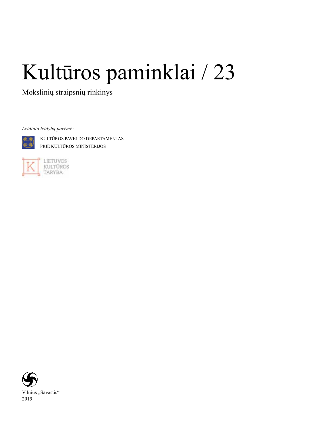 Kultūros Paminklai / 23 Mokslinių Straipsnių Rinkinys