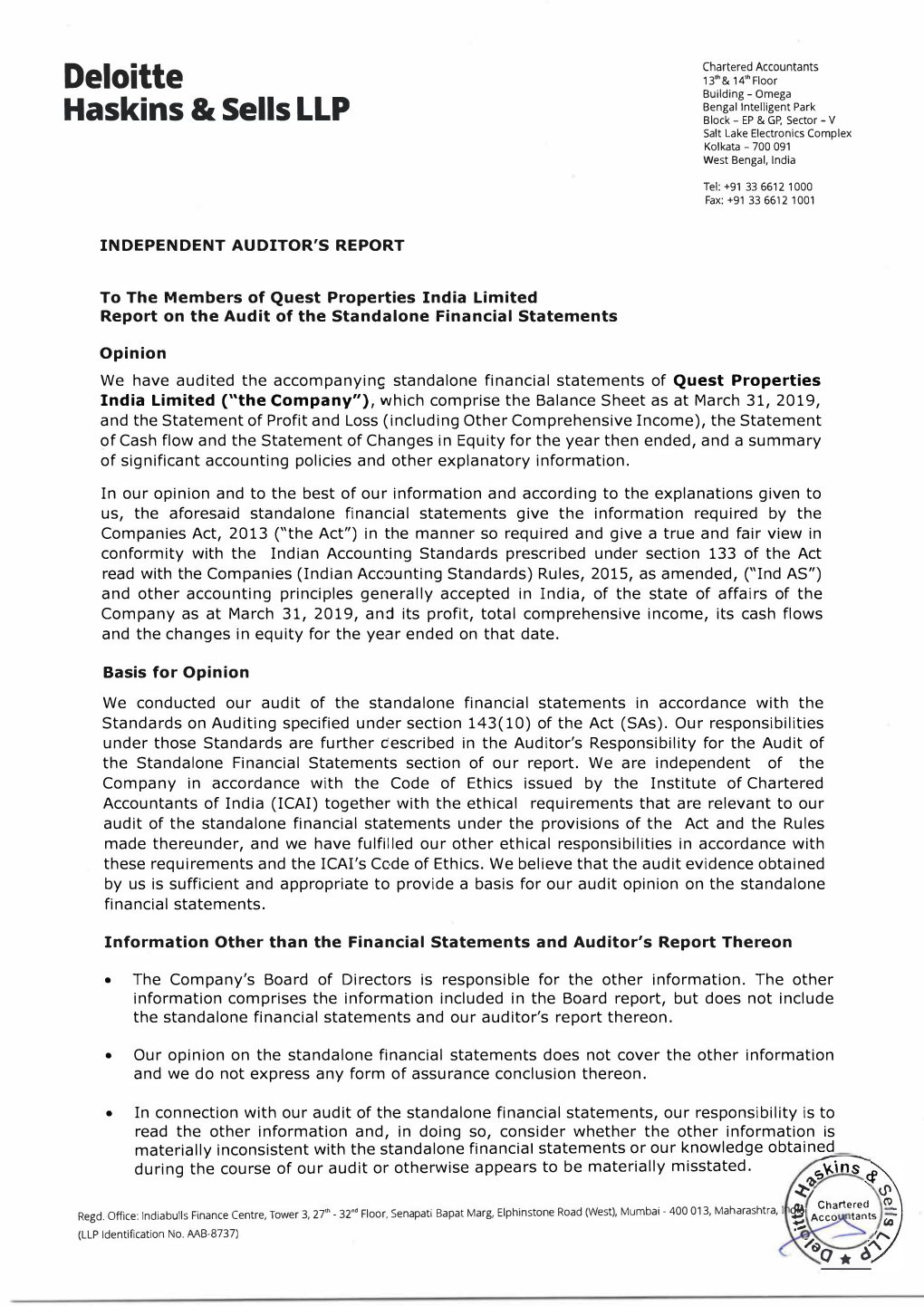 Quest Properties India Limited Report on the Audit of the Standalone Financial Statements