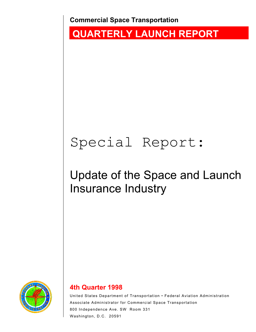 Update of the Space and Launch Insurance Industry