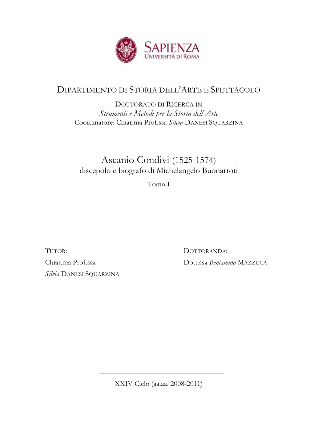 Ascanio Condivi (1525-1574) Discepolo E Biografo Di Michelangelo Buonarroti