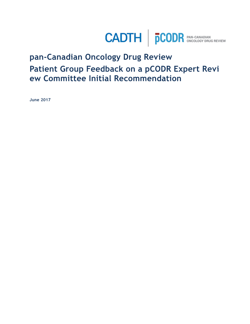 Pan-Canadian Oncology Drug Review