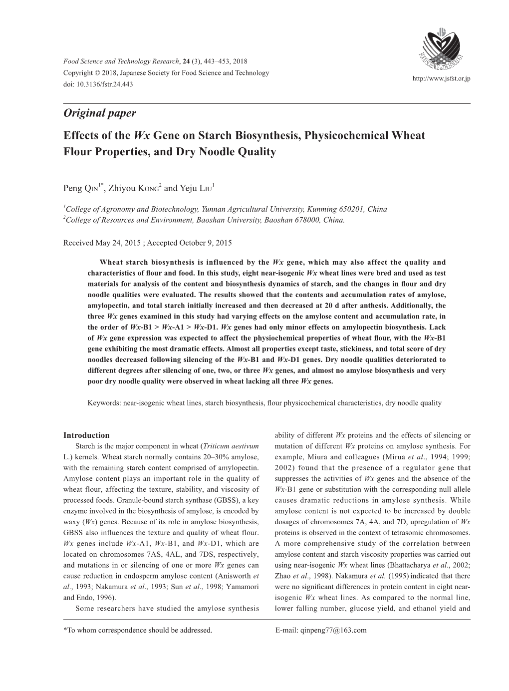 Original Paper Effects of the Wx Gene on Starch Biosynthesis, Physicochemical Wheat Flour Properties, and Dry Noodle Quality