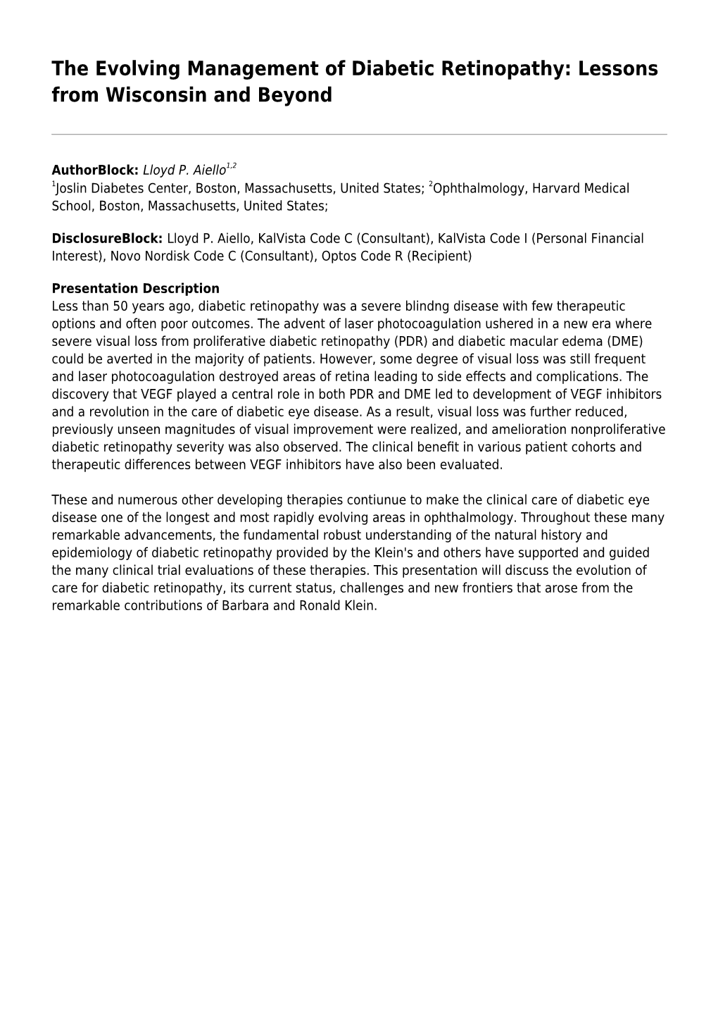 The Evolving Management of Diabetic Retinopathy: Lessons from Wisconsin and Beyond