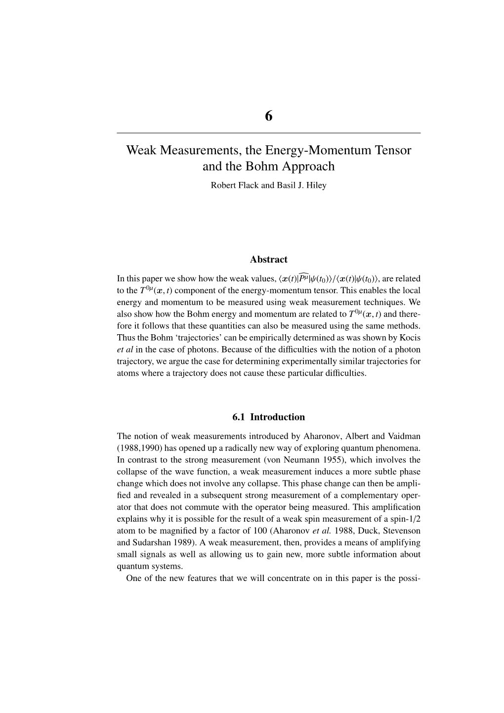 Weak Measurements, the Energy-Momentum Tensor and the Bohm Approach Robert Flack and Basil J