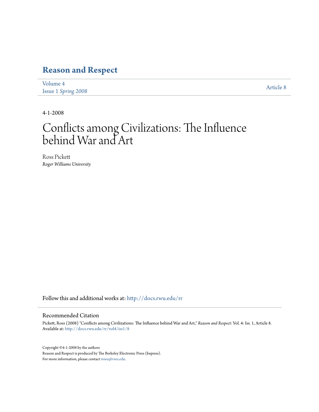 Conflicts Among Civilizations: the Nfluei Nce Behind War and Art Ross Pickett Roger Williams University