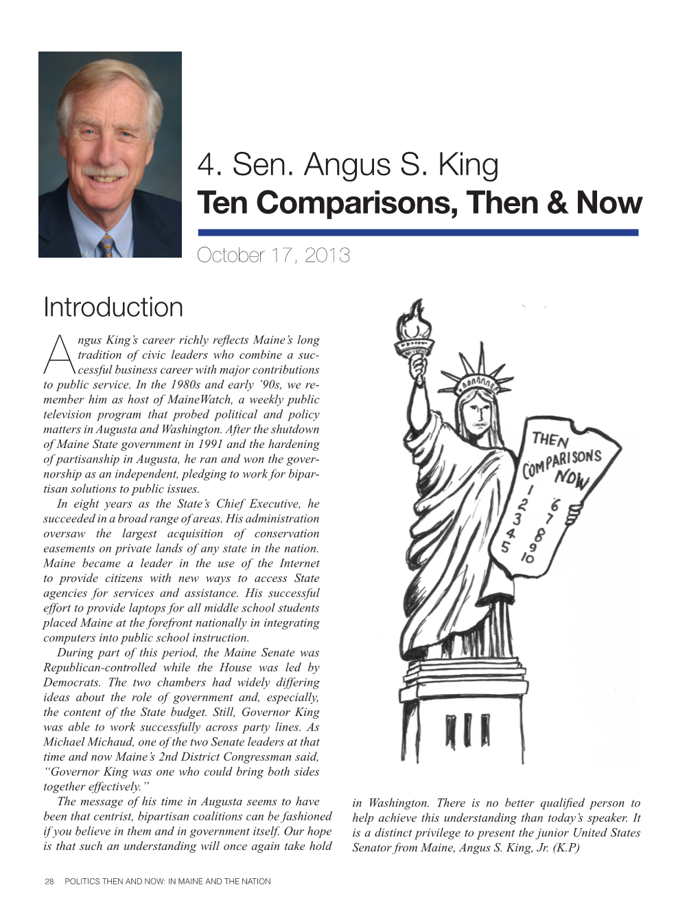 4. Sen. Angus S. King Ten Comparisons, Then &