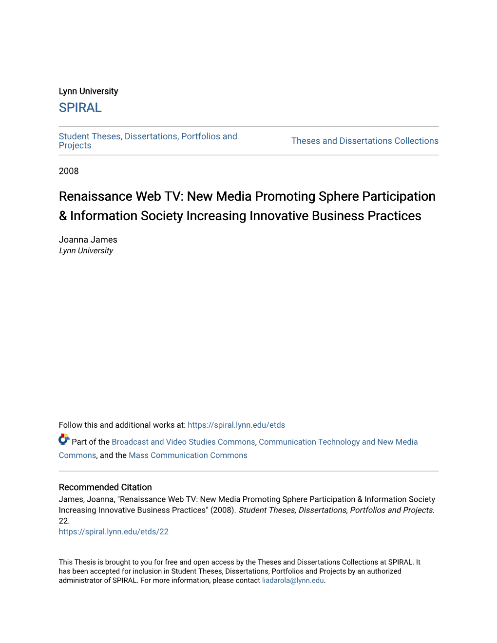 Renaissance Web TV: New Media Promoting Sphere Participation & Information Society Increasing Innovative Business Practices