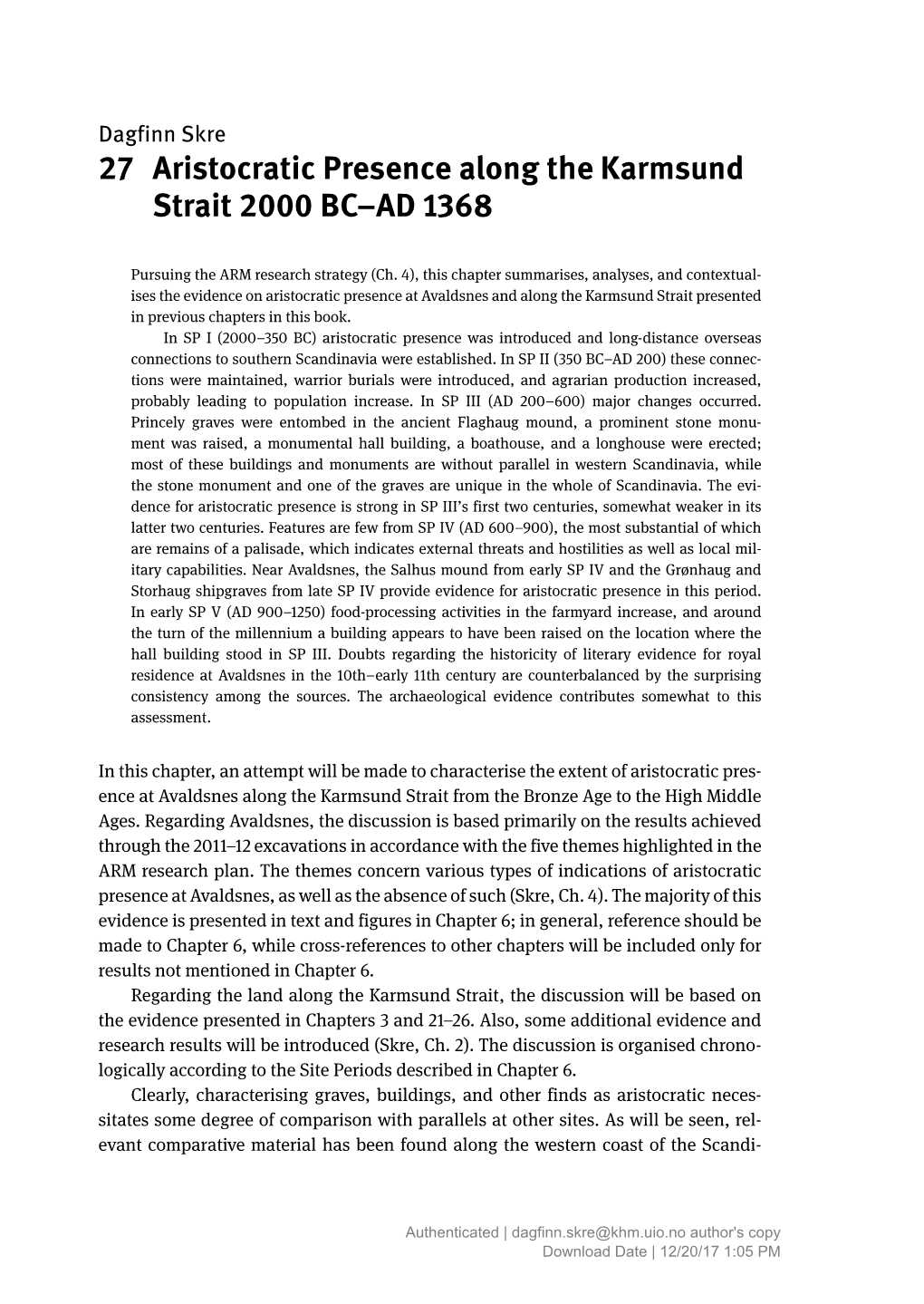 27 Aristocratic Presence Along the Karmsund Strait 2000 BC–AD 1368