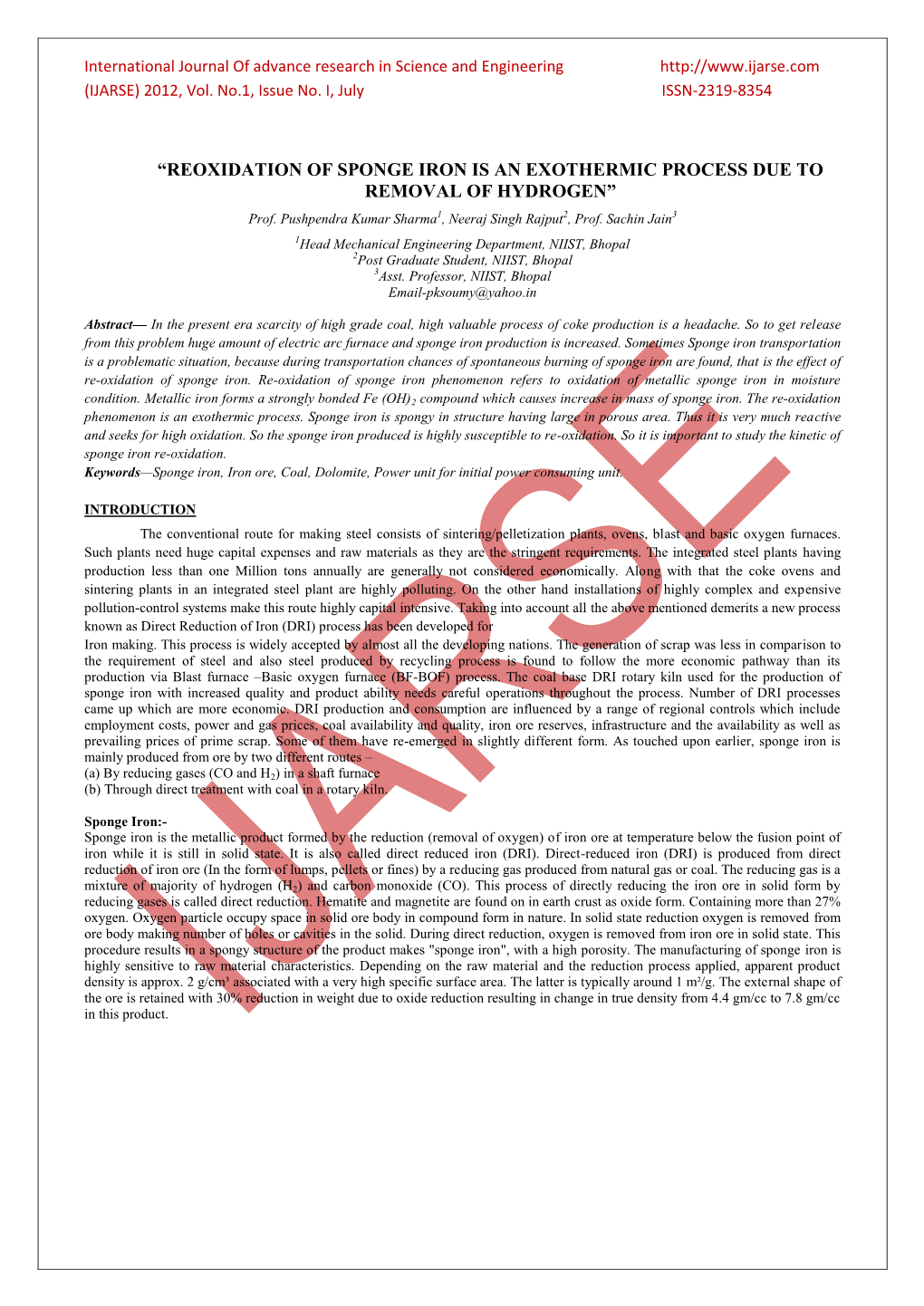 REOXIDATION of SPONGE IRON IS an EXOTHERMIC PROCESS DUE to REMOVAL of HYDROGEN‖ Prof