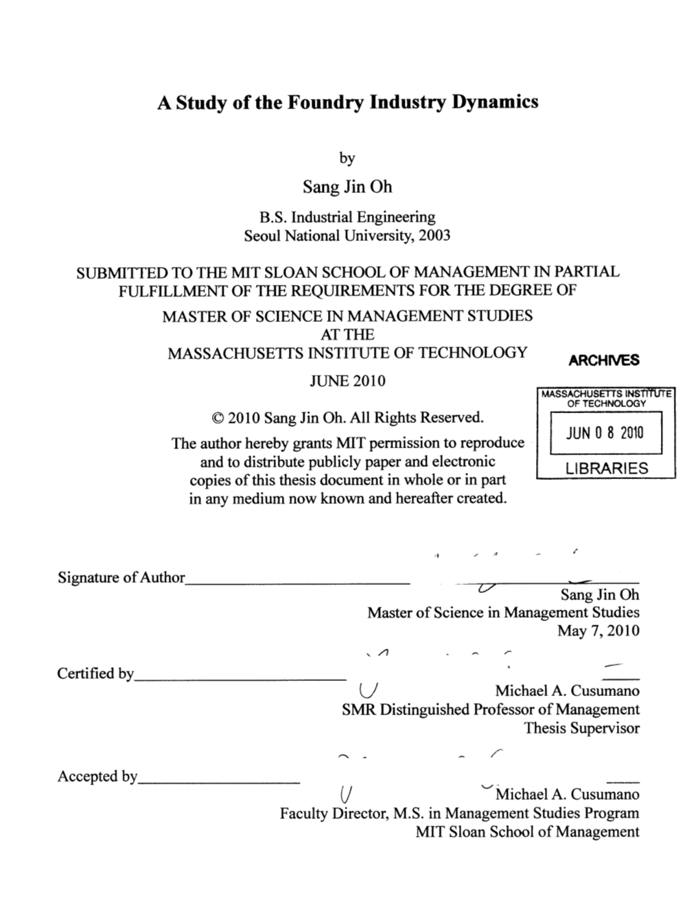 A Study of the Foundry Industry Dynamics