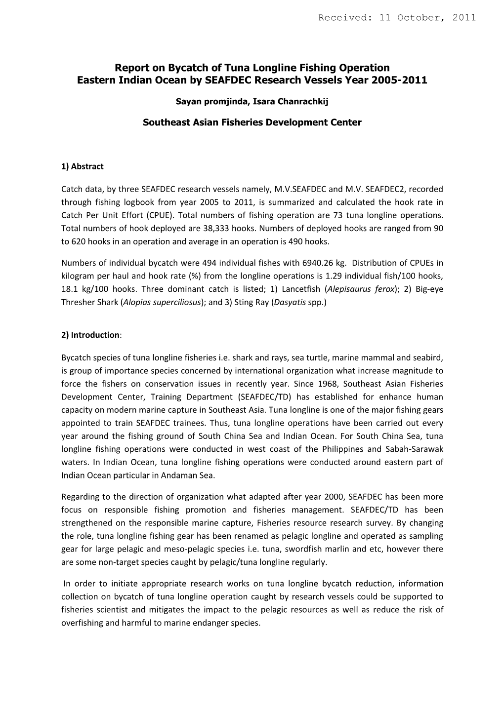 Report on Bycatch of Tuna Longline Fishing Operation Eastern Indian Ocean by SEAFDEC Research Vessels Year 2005-2011