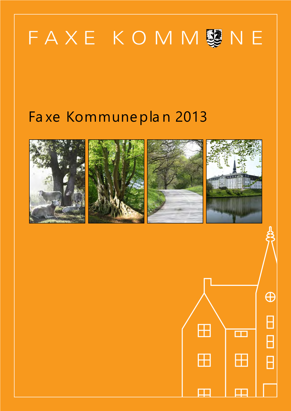 Faxe Kommuneplan 2013