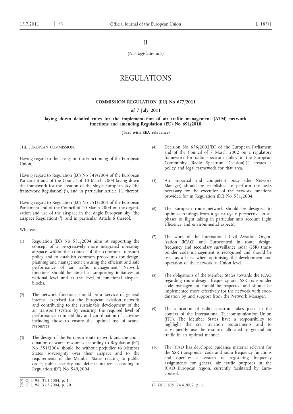 Regulation (EU) No 677/2011 Laying Down Detailed Rules For