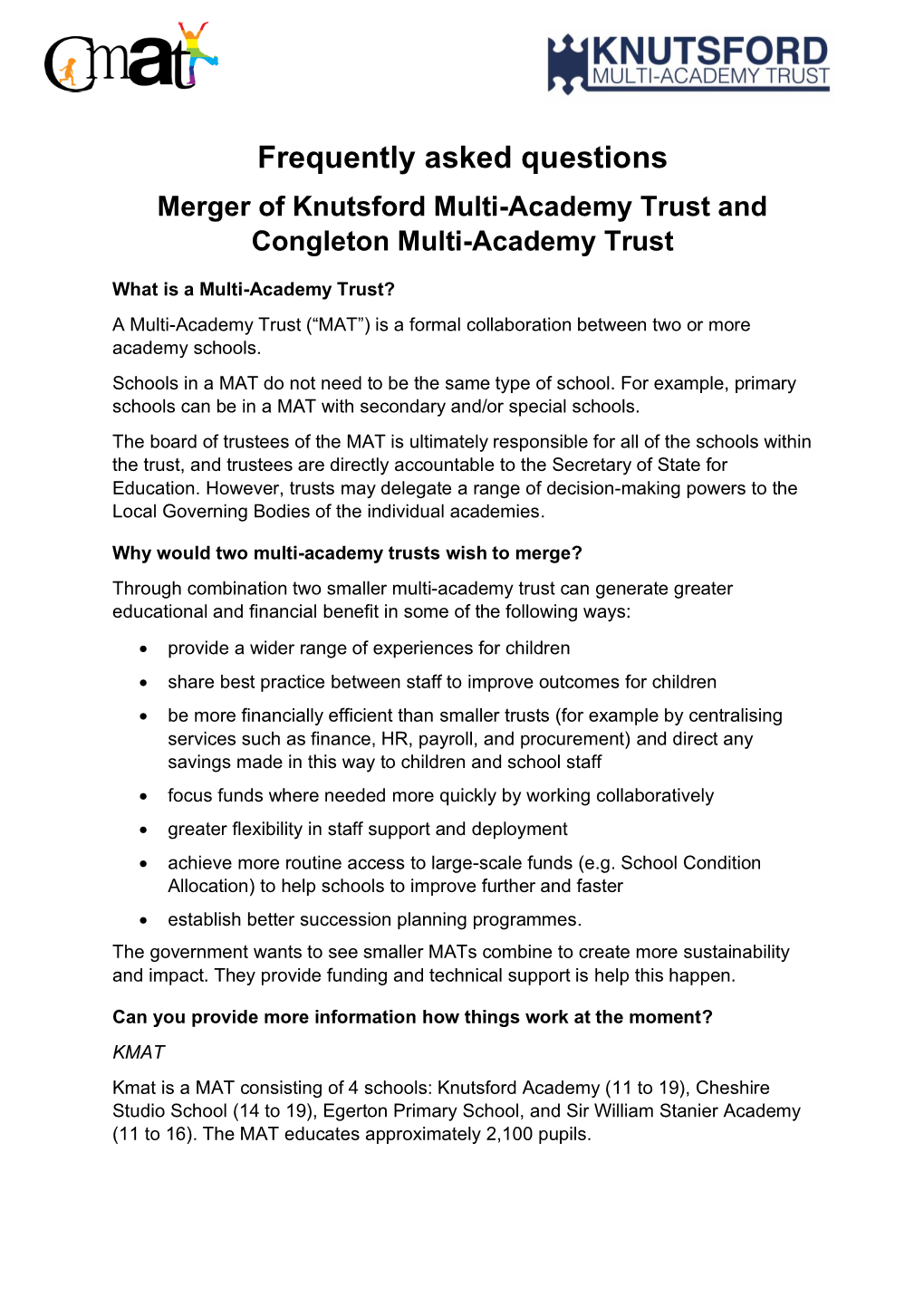 Frequently Asked Questions Merger of Knutsford Multi-Academy Trust and Congleton Multi-Academy Trust