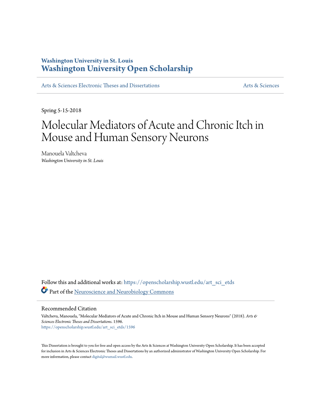 Molecular Mediators of Acute and Chronic Itch in Mouse and Human Sensory Neurons Manouela Valtcheva Washington University in St