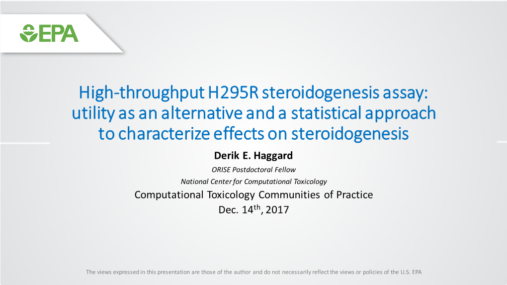 High-Throughput H295R Steroidogenesis Assay: Utility As an Alternative and a Statistical Approach to Characterize Effects on Steroidogenesis Derik E